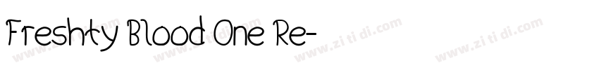 Freshty Blood One Re字体转换